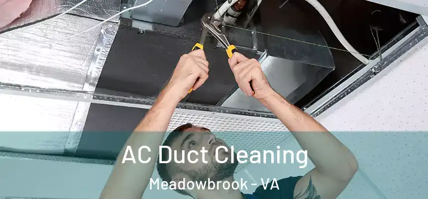  AC Duct Cleaning Meadowbrook - VA