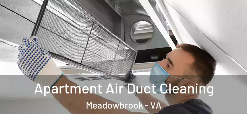  Apartment Air Duct Cleaning Meadowbrook - VA